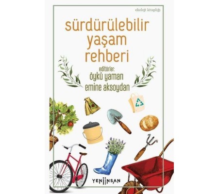 Sürdürülebilir Yaşam Rehberi Sürdürülebilir Yaşam Rehberi