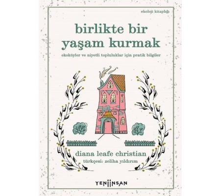 Birlikte Bir Yaşam Kurmak Birlikte Bir Yaşam Kurmak