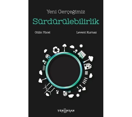 Yeni Gerçeğimiz Sürdürülebilirlik