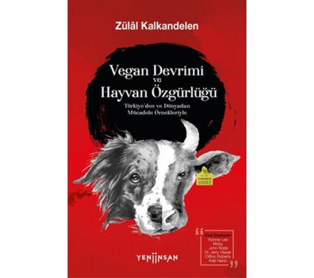 Vegan Devrimi ve Hayvan Özgürlüğü Vegan Devrimi ve Hayvan Özgürlüğü