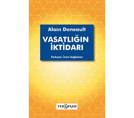 Vasatlığın İktidarı Vasatlığın İktidarı