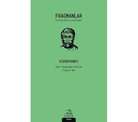 Fragmanlar - Kişiliği, Doktrini, Alımlanması Fragmanlar - Kişiliği, Doktrini, Alımlanması