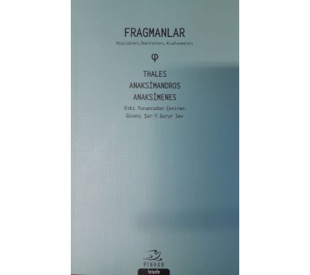 Fragmanlar: Kişilikleri-Doktrinleri-Alımlanmaları Fragmanlar: Kişilikleri-Doktrinleri-Alımlanmaları