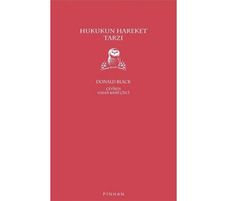 Hukukun Hareket Tarzı Hukukun Hareket Tarzı