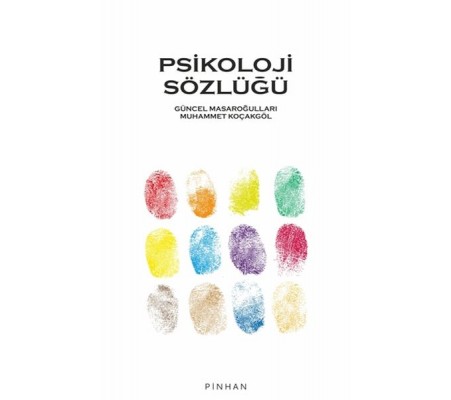 Psikoloji Sözlüğü Psikoloji Sözlüğü