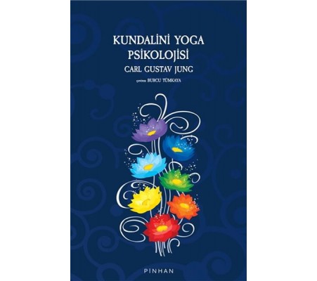 Kundalini Yoga Psikolojisi Kundalini Yoga Psikolojisi