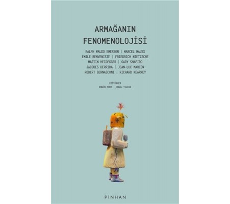 Armağanın Fenomenolojisi Armağanın Fenomenolojisi
