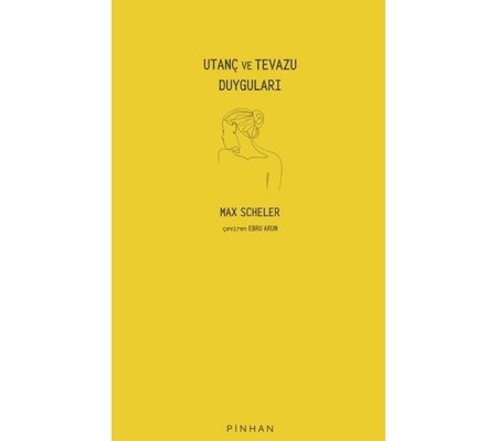 Utanç ve Tevazu Duyguları Utanç ve Tevazu Duyguları