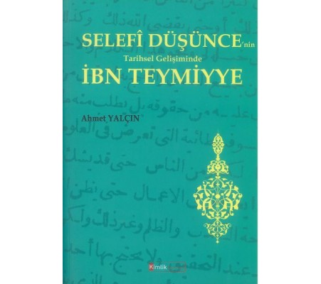 Selefi Düşünce'nin Tarihsel Gelişiminde İbn Teymiyye