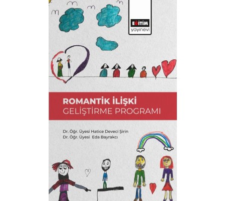 Romantik İlişki Geliştirme Programı Romantik İlişki Geliştirme Programı