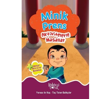 Minik Prens - Aktivitelerle Masallar Minik Prens - Aktivitelerle Masallar