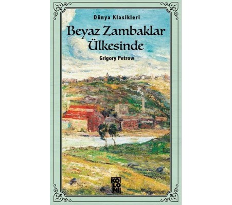 Beyaz Zambaklar Ülkesinde Beyaz Zambaklar Ülkesinde