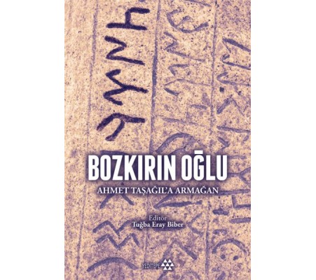 Bozkırın Oğlu - Ahmet Taşağıl'a Armağan Bozkırın Oğlu - Ahmet Taşağıl'a Armağan