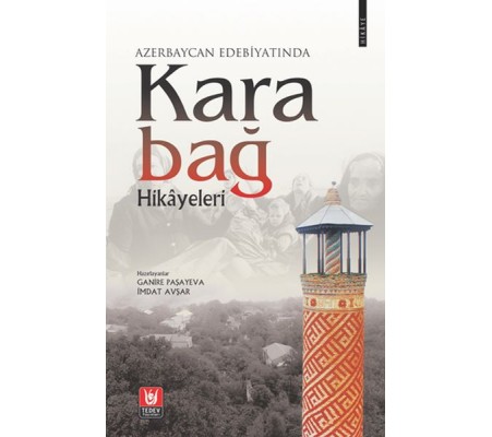 Azerbaycan Edebiyatında Karabağ Hikayeleri Azerbaycan Edebiyatında Karabağ Hikayeleri
