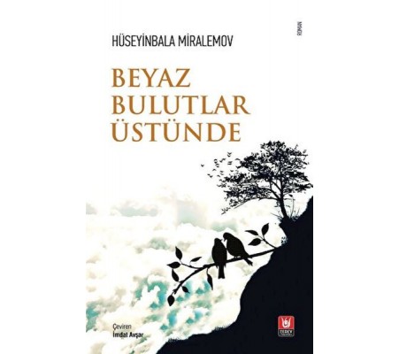 Beyaz Bulutlar Üstünde Beyaz Bulutlar Üstünde