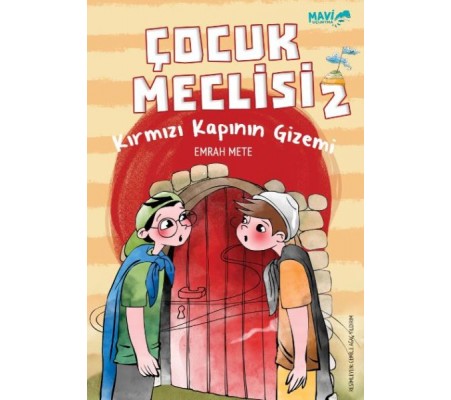 Çocuk Meclisi 2 - Kırmızı Kapının Gizemi Çocuk Meclisi 2 - Kırmızı Kapının Gizemi