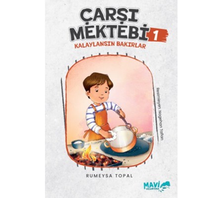 Çarşı Mektebi 1 Kalaylansın Bakırlar Çarşı Mektebi 1 Kalaylansın Bakırlar