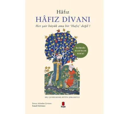 Hafız Divanı - Her Şair Büyük Ama Bir Hafız Divanı - Her Şair Büyük Ama Bir