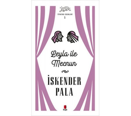 Leyla ile Mecnun - Tiyatro Eserleri 1 - Ciltli Leyla ile Mecnun - Tiyatro Eserleri 1 - Ciltli