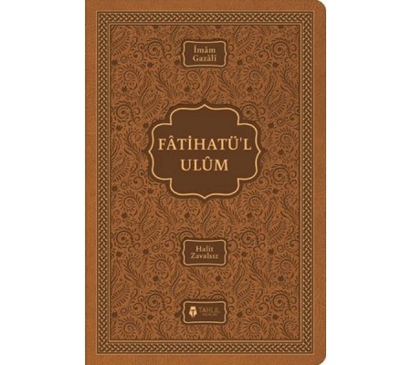 Fatihatü’l-ulûm - İlimlere Giriş