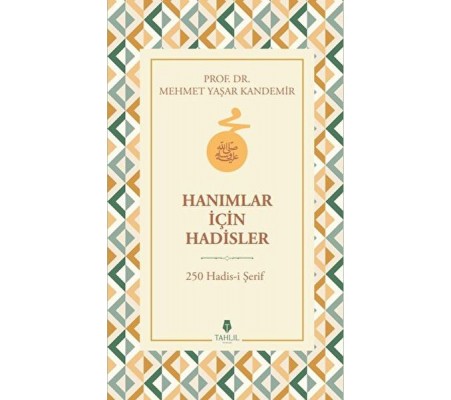 Hanımlar İçin Hadisler