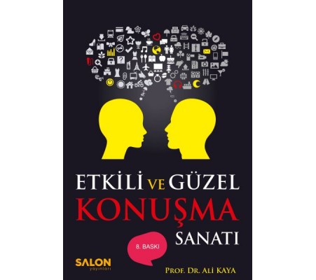 Etkili ve Güzel Konuşma Sanatı