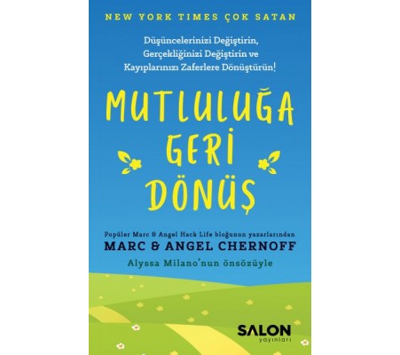Mutluluğa Geri Dönüş Mutluluğa Geri Dönüş