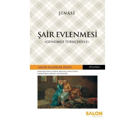 Şair Evlenmesi (Günümüz Türkçesiyle)