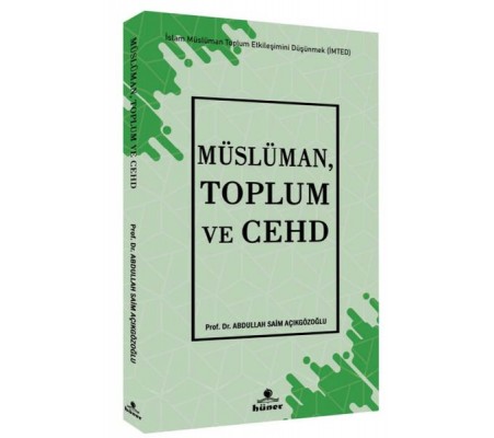 Müslüman, Toplum ve Cehd Müslüman, Toplum ve Cehd