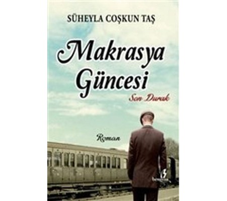 Makrasya Güncesi - Son Durak Makrasya Güncesi - Son Durak