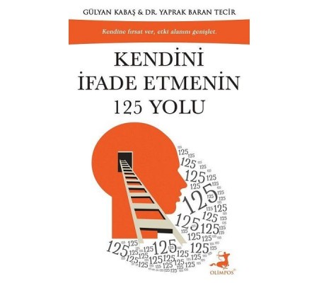 Kendini İfade Etmenin 125 Yolu Kendini İfade Etmenin 125 Yolu