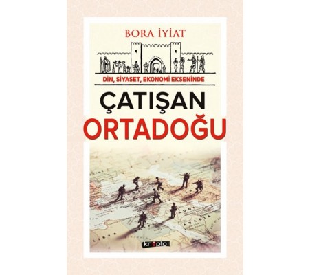 Çatışan Ortadoğu Çatışan Ortadoğu
