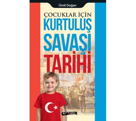 Çocuklar İçin - Kurtuluş Savaşı Tarihi