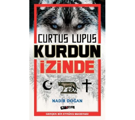 Curtus Lupus Kurdun İzinde Curtus Lupus Kurdun İzinde