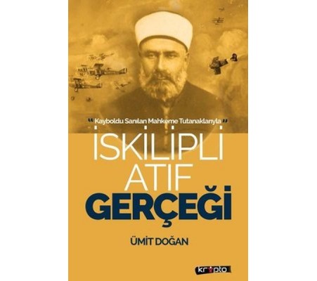 İskilipli Atıf Gerçeği