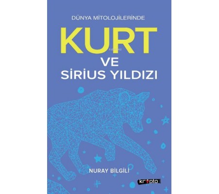 Kurt Ve Sirius Yıldızı