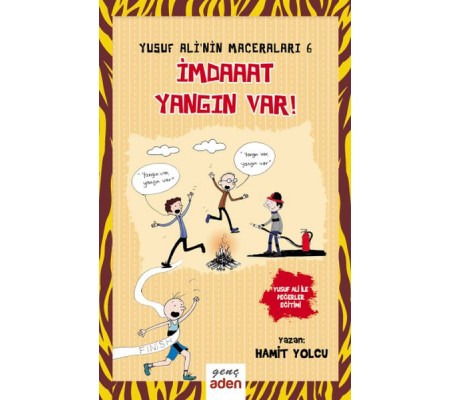Yusuf Ali'nin Maceraları 6 - İmdaaat Yangın Var! Yusuf Ali'nin Maceraları 6 - İmdaaat Yangın Var!
