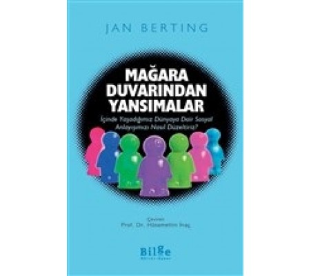 Mağara Duvarından Yansımalar Mağara Duvarından Yansımalar