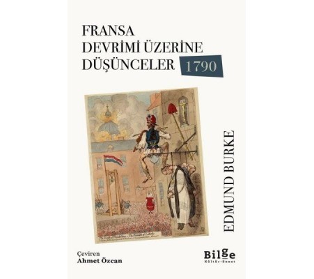 Fransa Devrimi Üzerine Düşünceler 1790 Fransa Devrimi Üzerine Düşünceler 1790