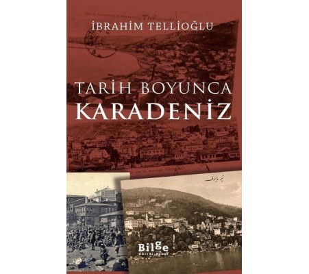 Tarih Boyunca Karadeniz Tarih Boyunca Karadeniz