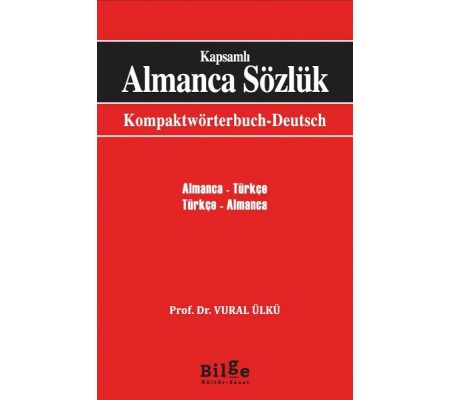 Kapsamlı Almanca-Türkçe, Türkçe-Almanca Sözlük Kapsamlı Almanca-Türkçe, Türkçe-Almanca Sözlük