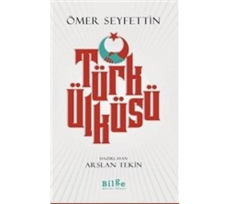 Türk Ülküsü Türk Ülküsü
