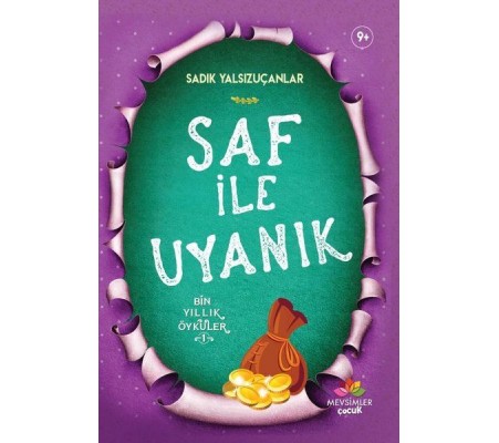 Saf İle Uyanık Saf İle Uyanık