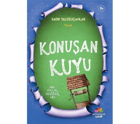 Konuşan Kuyu Konuşan Kuyu