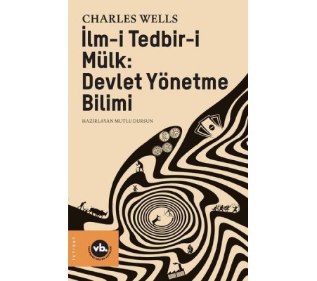 İlm-i Tedbir-i Mülk - Devlet Yönetme Bilimi