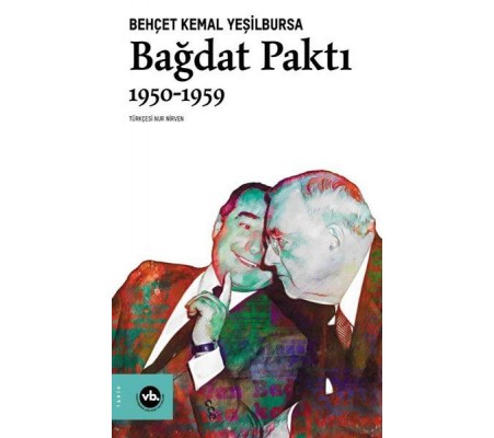 Bağdat Paktı 1950-1959 Bağdat Paktı 1950-1959