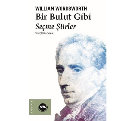 Bir Bulut Gibi - Seçme Şiirler Bir Bulut Gibi - Seçme Şiirler