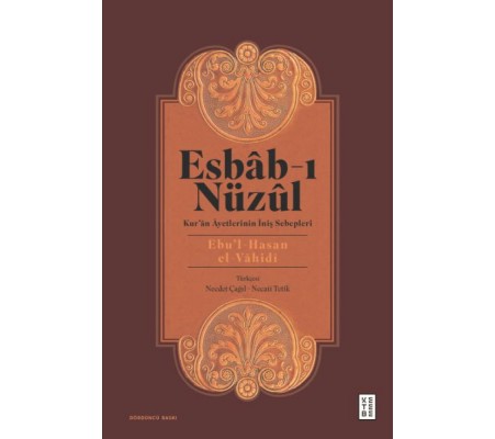 Esbab-ı Nüzül - Kur'an Ayetlerinin İniş Sebepleri Esbab-ı Nüzül - Kur'an Ayetlerinin İniş Sebepleri