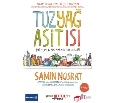 Tuz-Yağ-Asit-Isı-İyi Yemek Pişirmenin İncelikleri Tuz-Yağ-Asit-Isı-İyi Yemek Pişirmenin İncelikleri