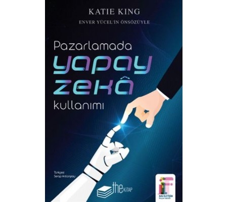 Pazarlamada Yapay Zeka Kullanımı Pazarlamada Yapay Zeka Kullanımı